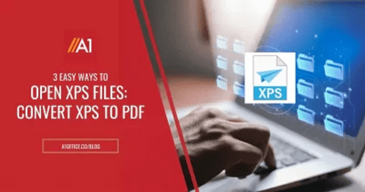 3 Easy Ways to Open XPS Files: Convert XPS to PDF